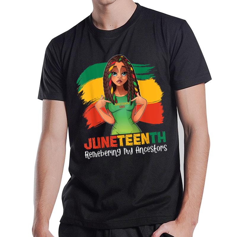 Juneteenth 19Th June Remembering My Ancestors Loc'D T-Shirt