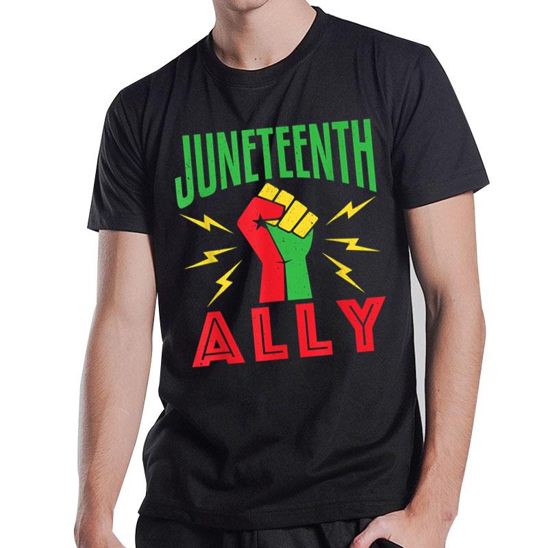 Juneteenth Ally June 19 Support Protest Pride Fist T-Shirt