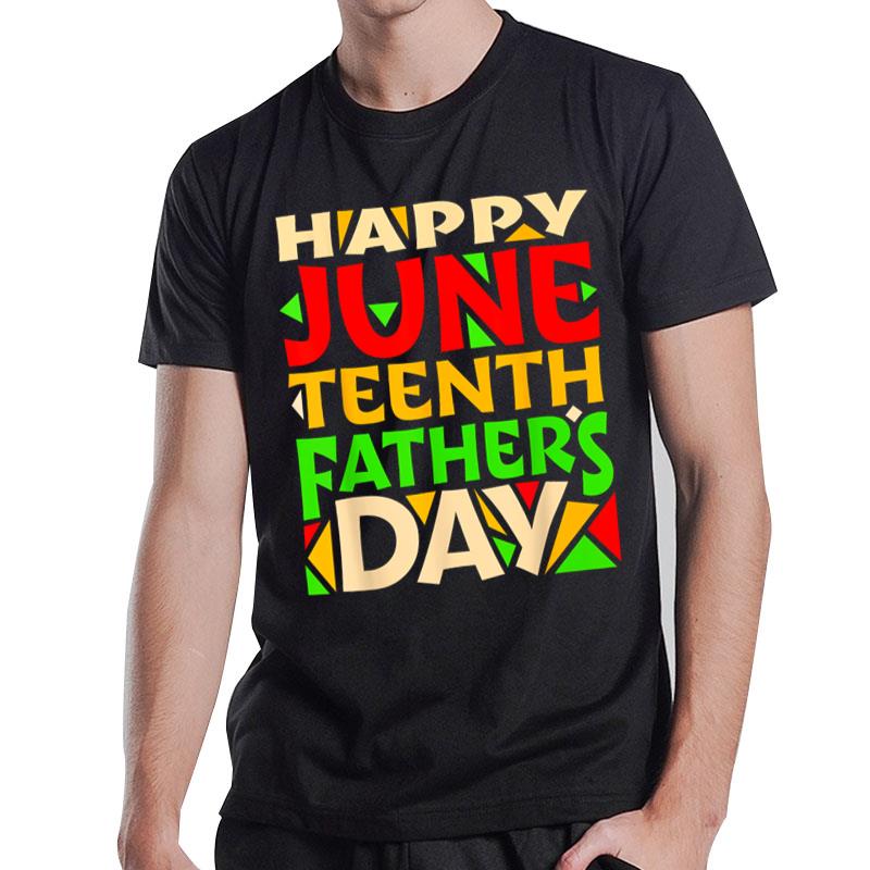 Juneteenth Black Father'S Day 2023 Happy Holiday Celebration T-Shirt