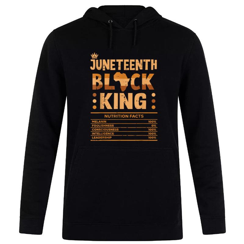 Juneteenth Black King Nutrition Facts Melanin Matching Dad Hoodie