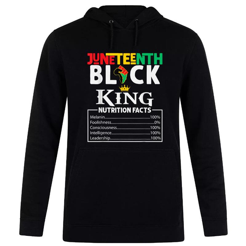 Juneteenth Black King Nutritional Facts Freedom Day Hoodie