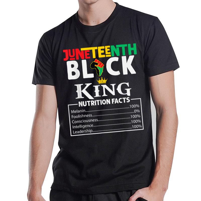 Juneteenth Black King Nutritional Facts Freedom Day T-Shirt