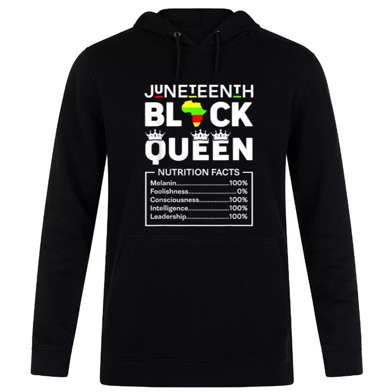 Juneteenth Black Queen Nutritional Facts Melanin African Mom Hoodie