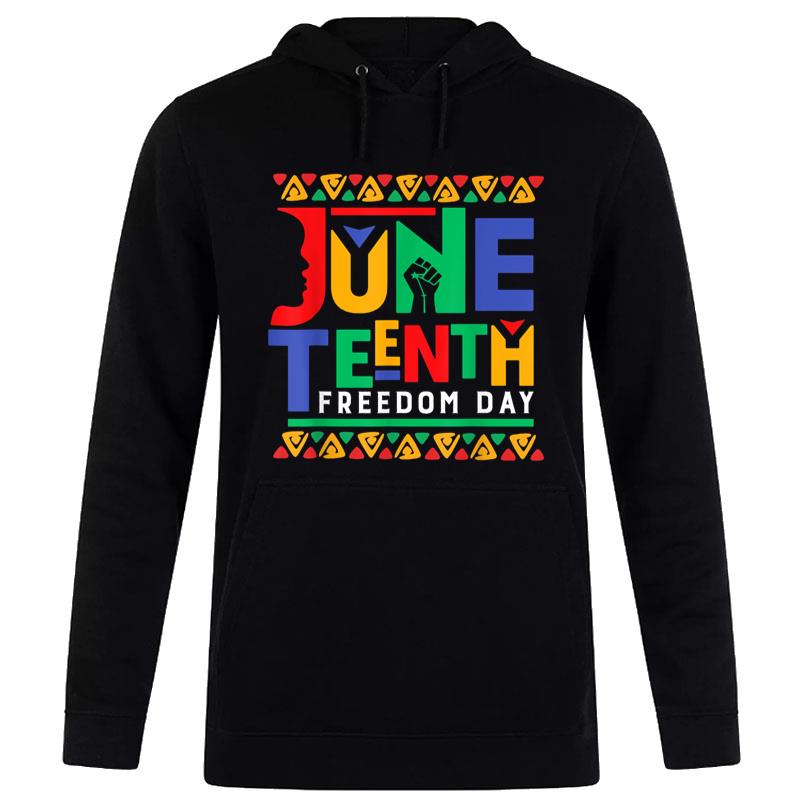 Juneteenth Celebrate Black Freedom Funny Outfit Hoodie