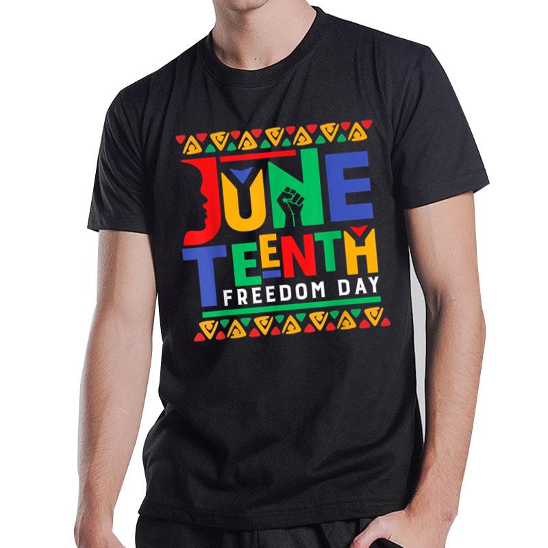 Juneteenth Celebrate Black Freedom Funny Outfit T-Shirt