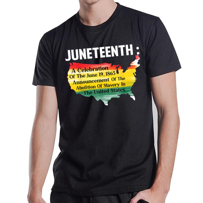 Juneteenth Celebrates Black Freedom African American History T-Shirt