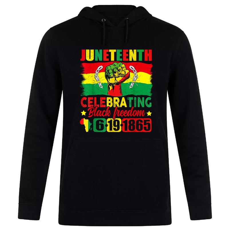 Juneteenth Celebrating Freedom 06-19-1865 Juneteenth Hoodie