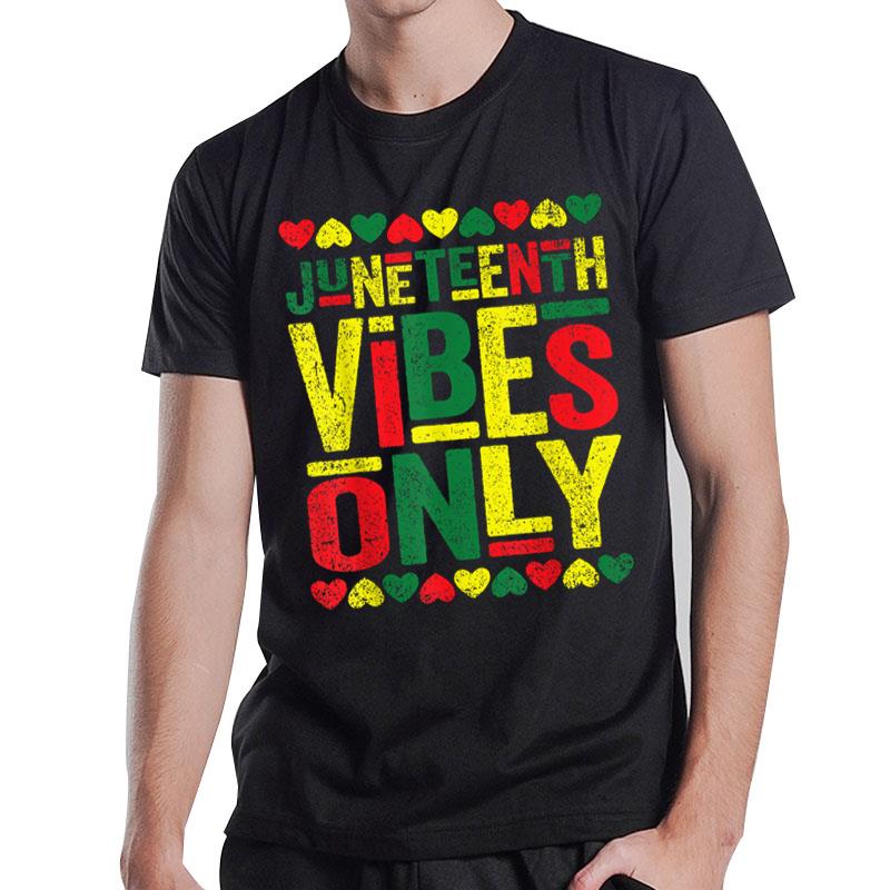 Juneteenth Cool Vibes Black History African American T-Shirt