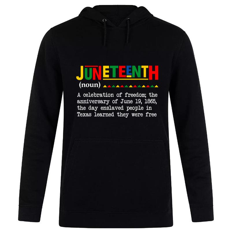 Juneteenth Definition 1865 African American Freedom Day Hoodie