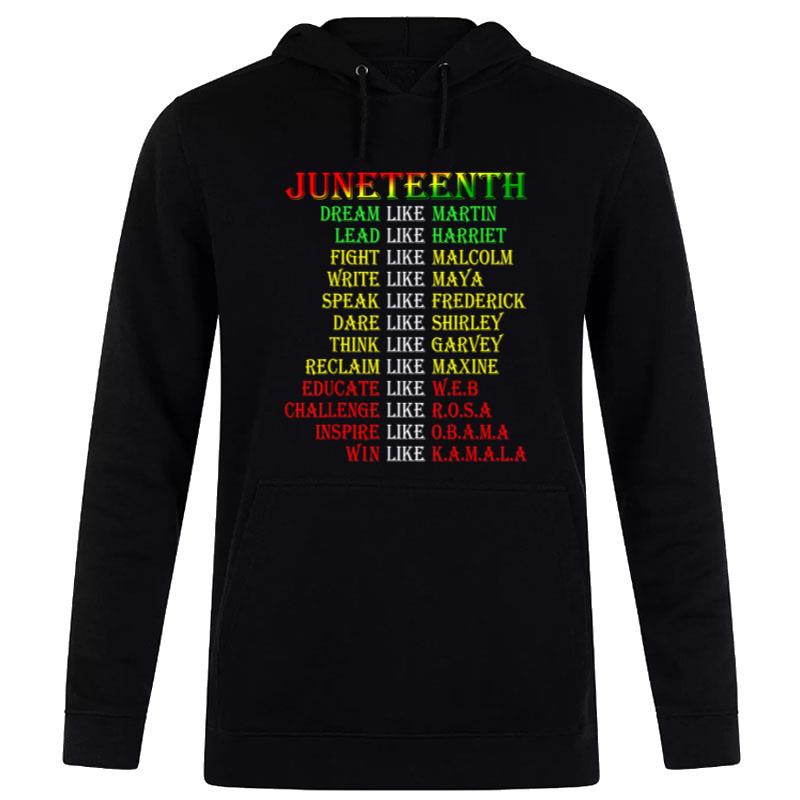 Juneteenth Dream Like Leaders Black Hoodie