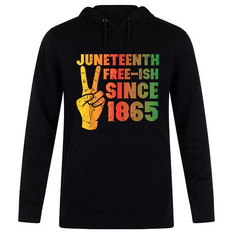 Juneteenth Flag Freeish Since 1865 Black Pride African Hoodie