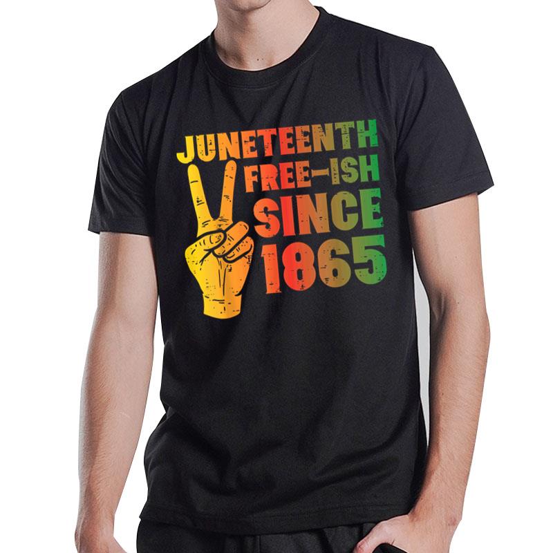 Juneteenth Flag Freeish Since 1865 Black Pride African T-Shirt