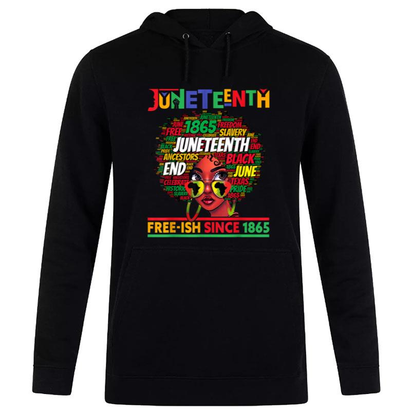 Juneteenth Free-Ish Since 1865 Afro Black Messy Bun Hoodie