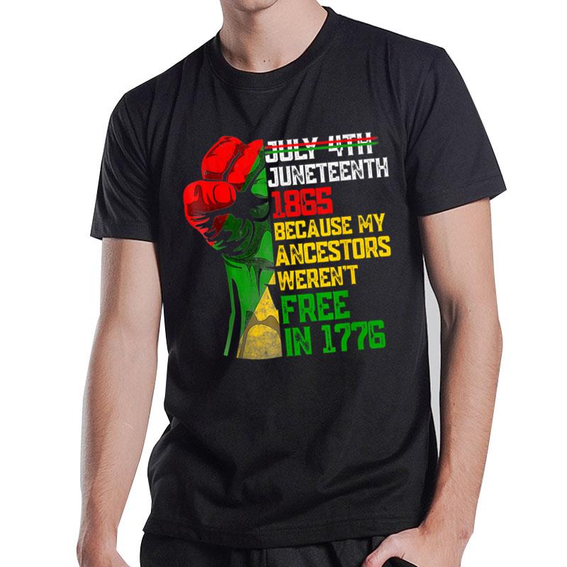 Juneteenth Is My Independence Day Afro Black T-Shirt