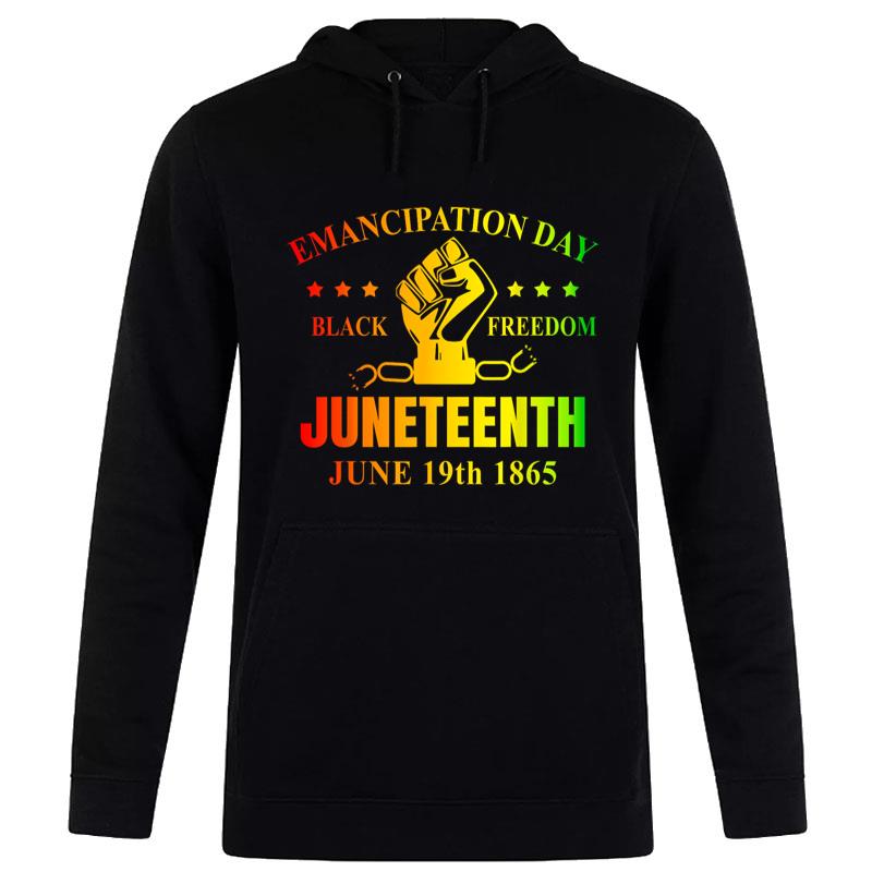 Juneteenth June 1865 Black History African American Freedom Hoodie