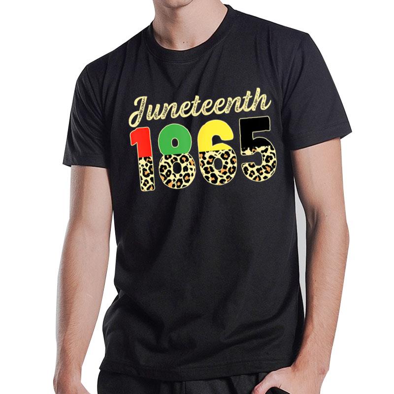 Juneteenth Leopard 1865 American African Blm Black History T-Shirt