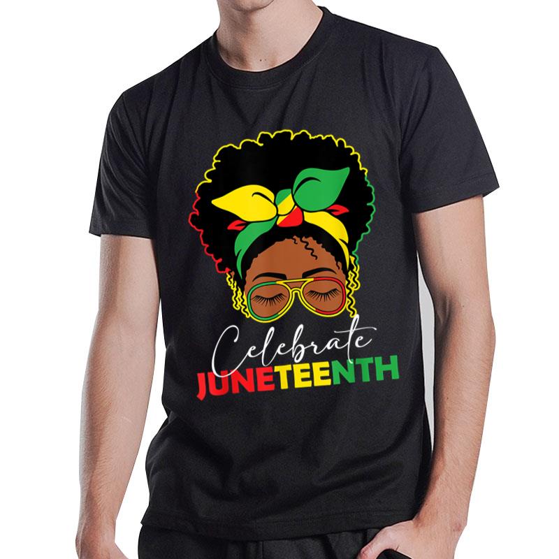 Juneteenth Outfit Messy Bun Eye Glasses T-Shirt