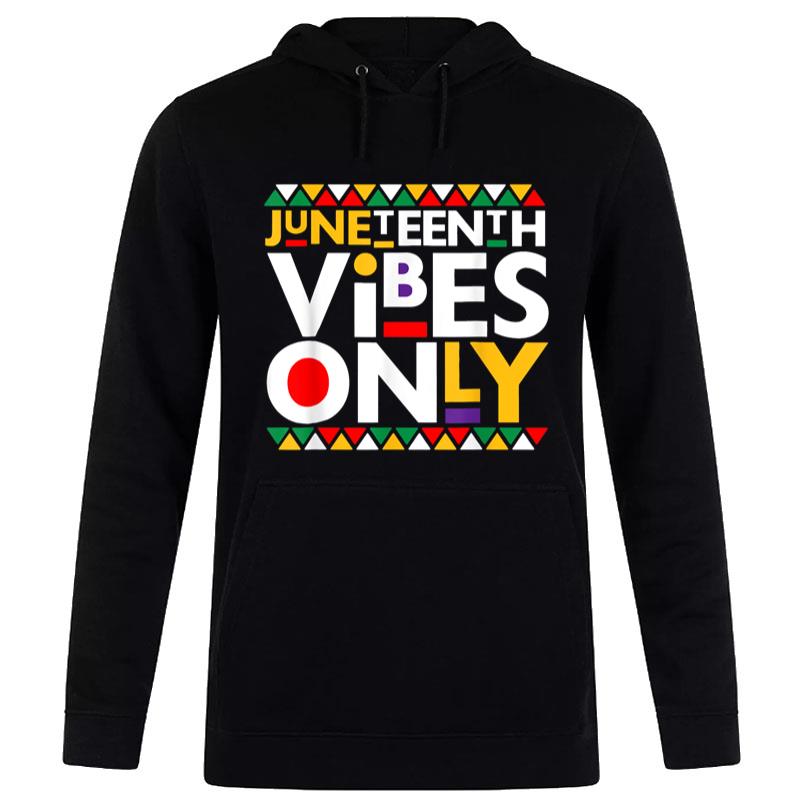 Juneteenth Vibes Only 1865 African American Hoodie