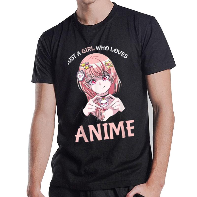 Just A Girl Who Loves Anime Merch Stuff Teenage Girls T-Shirt