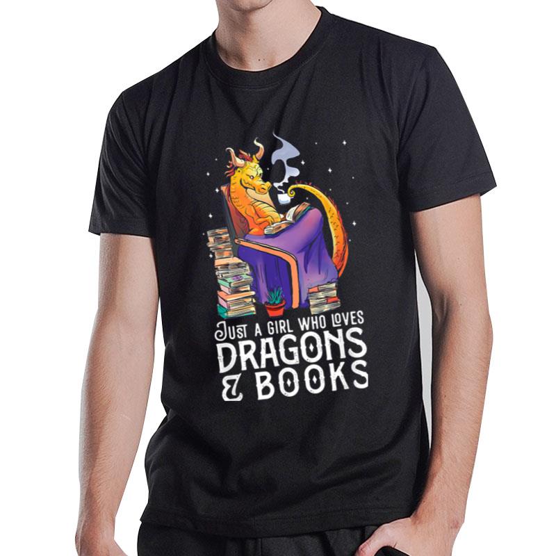 Just A Girl Who Loves Dragons And Books T-Shirt