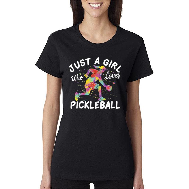 Just A Girl Who Loves Pickleball Women T-Shirt