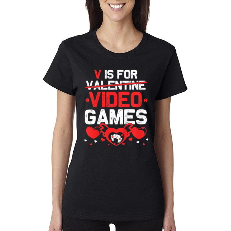 Kids V Is For Video Games Tshirt Valentines Day Gamer Boy Girl Women T-Shirt