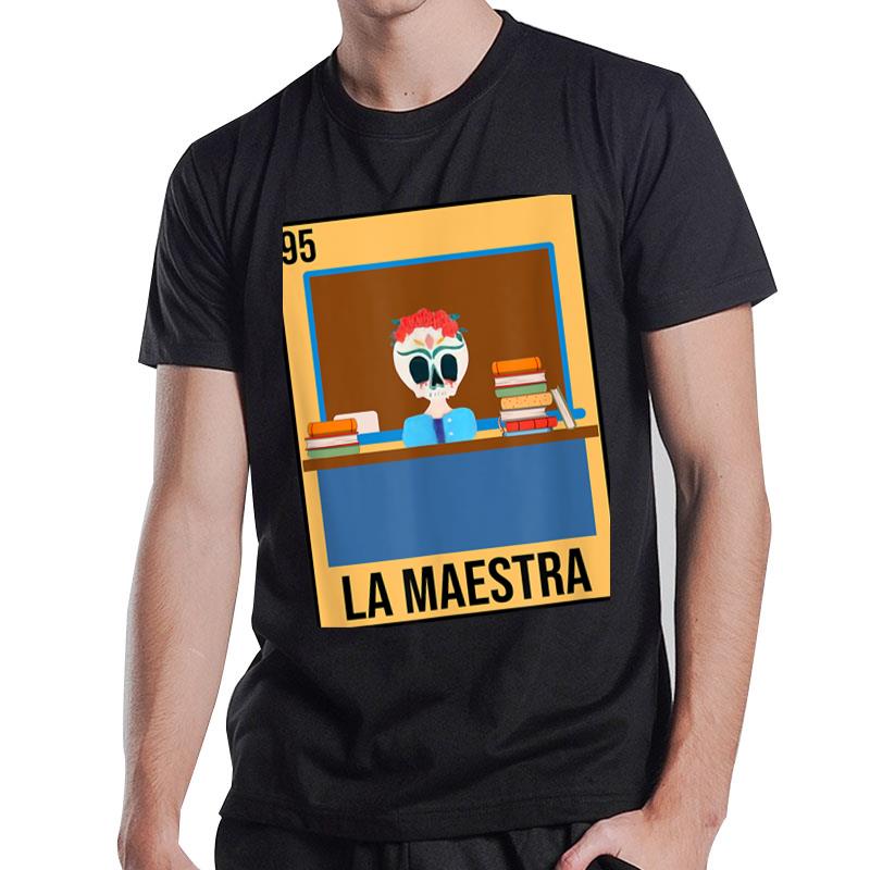 La Maestra Floral Skull Spanish Latina Bilingual Teacher T-Shirt