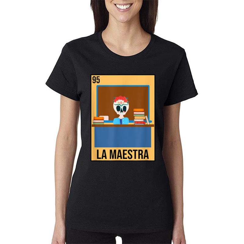 La Maestra Floral Skull Spanish Latina Bilingual Teacher Women T-Shirt