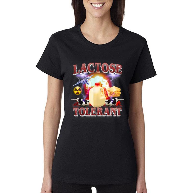 Lactose Tolerant Women T-Shirt