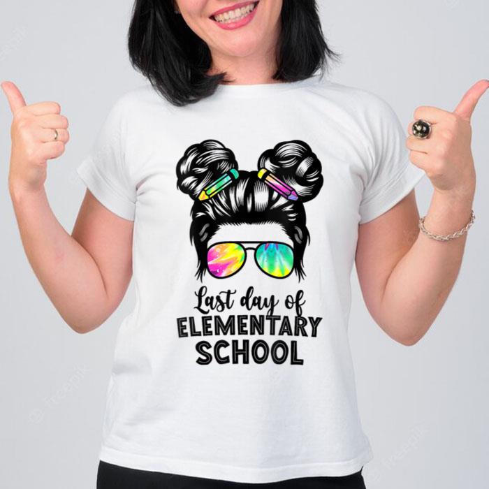 Last Day Of Elementary School Graduation Messy Buns Women T-Shirt