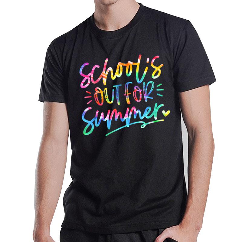 Last Day Of School Schools Out For Summer Teacher Tie Dye T-Shirt
