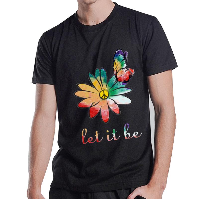 Let It Be Hippie T-Shirt