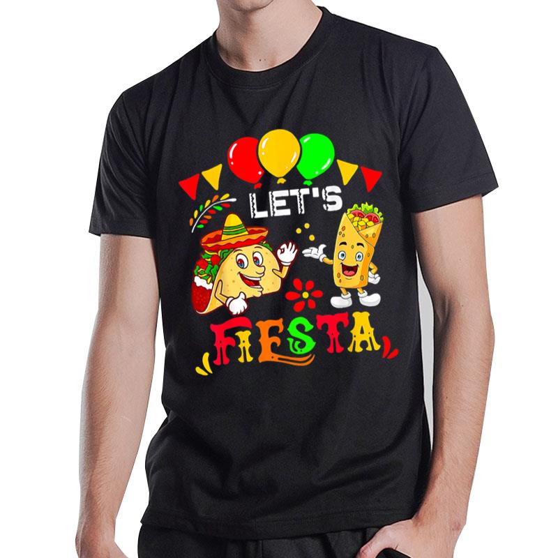 Let's Fiesta Burrito And Tacos Cinco De Mayo Mexican Party T-Shirt