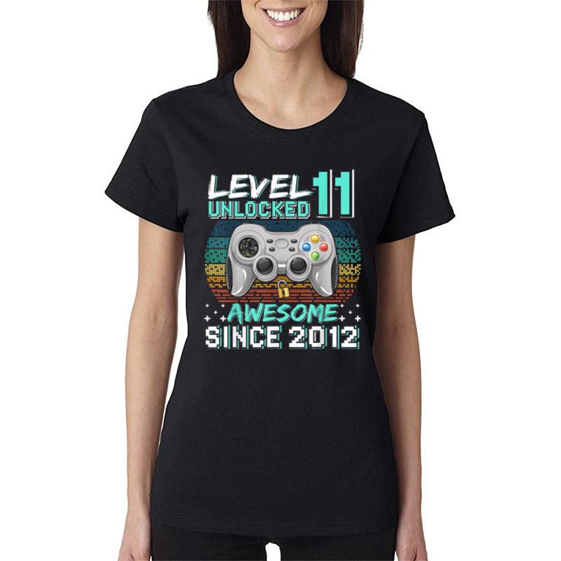 Level 11 Unlocked Awesome 2012 Video Game 11Th Birthday Gift Women T-Shirt