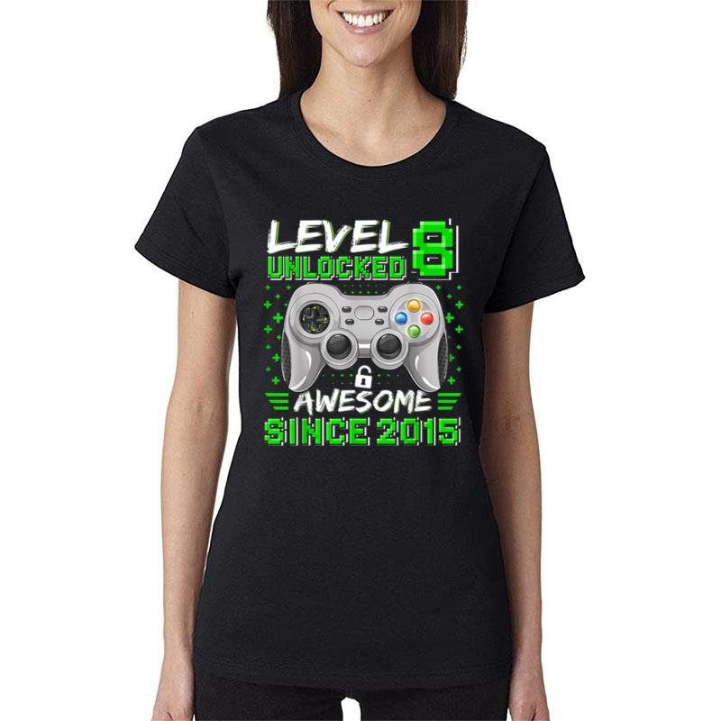 Level 8 Unlocked Awesome 2015 Video Game 8Th Birthday Gamer Women T-Shirt