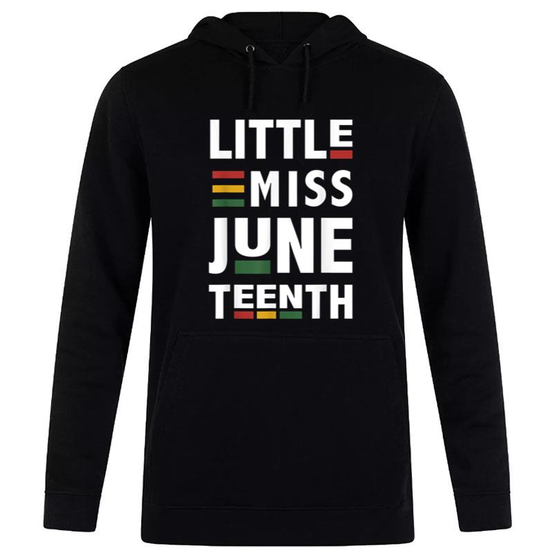 Little Miss Juneteenth Celebrating American African Freedom Hoodie