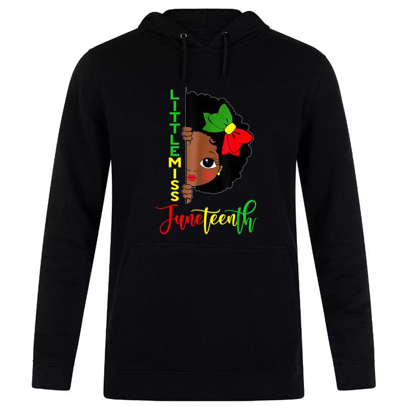 Little Miss Juneteenth Girl Toddler Black History Month Hoodie