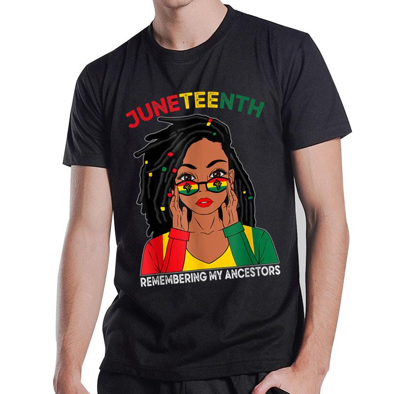 Loc'D Hair Black Man Remebering My Ancestors Juneteenth T-Shirt