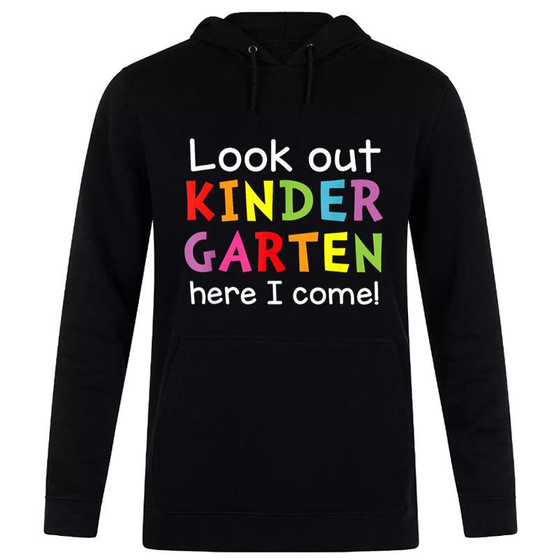 Look Out Kindergarten Here I Come Women T-Shirt