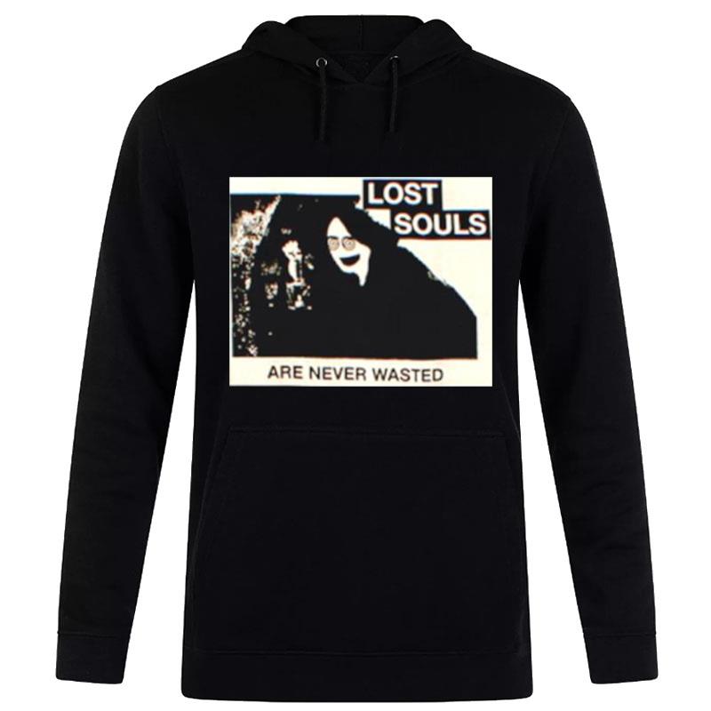 Lost Souls Are Never Wasted Hoodie