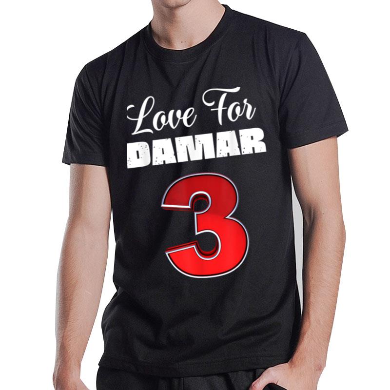 Love For Damar 3 Damar We Are With You Damar T-Shirt