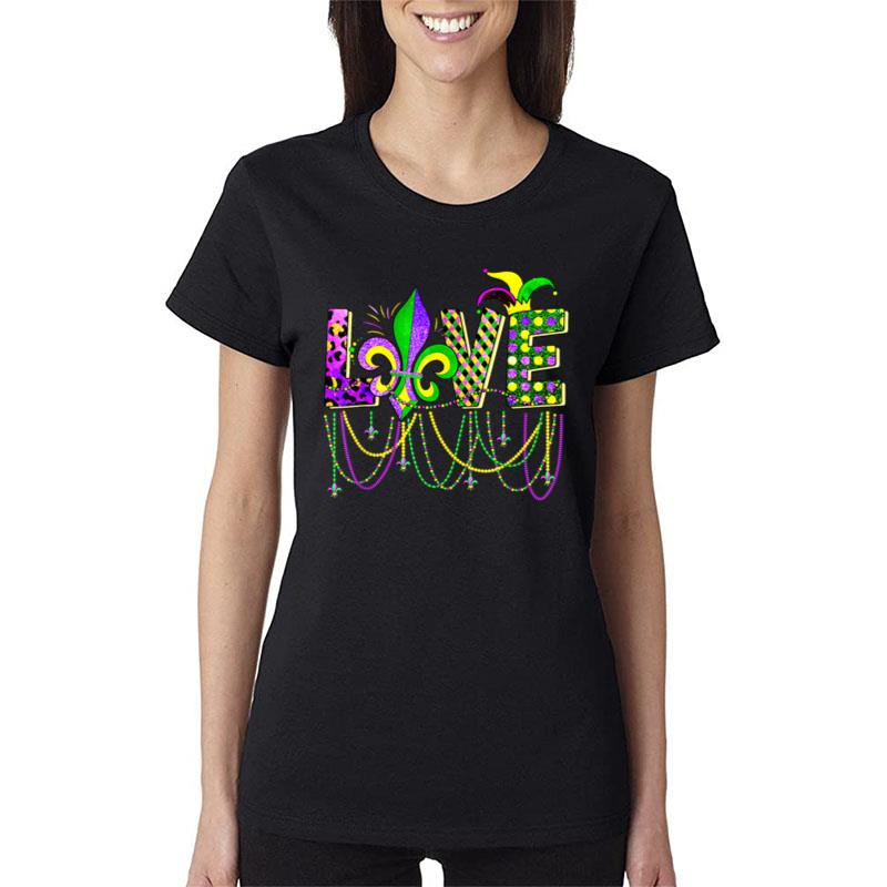 Love Mardi Gras Beads For Women Funny Carnival Parade Women T-Shirt