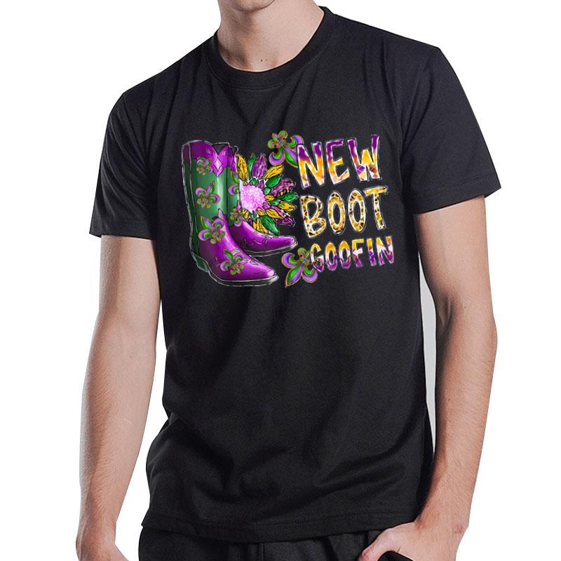 Mardi Gras New Boots Goofin Funny Parade Festival Party T-Shirt