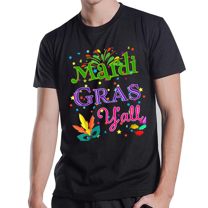 Mardi Gras Yall Shirt Men Womens Kids Mask Celebration Gift T-Shirt