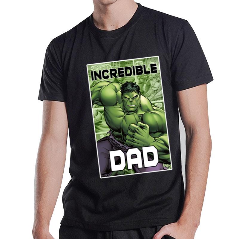 Marvel Hulk Father S Day Incredible Dad T-Shirt