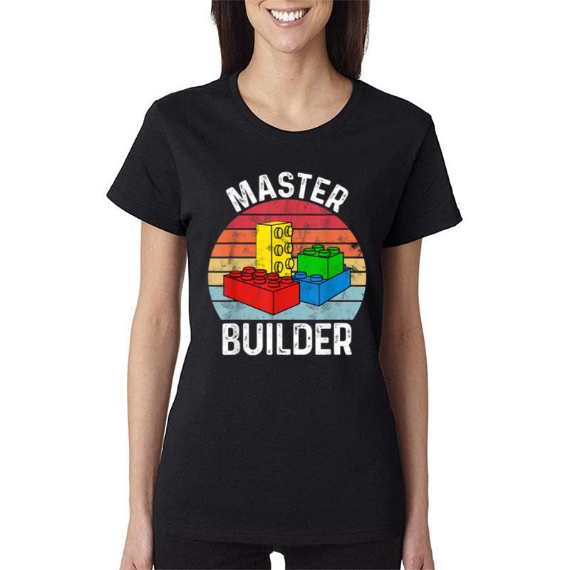 Master Builder Funny Building Blocks Toys Women T-Shirt