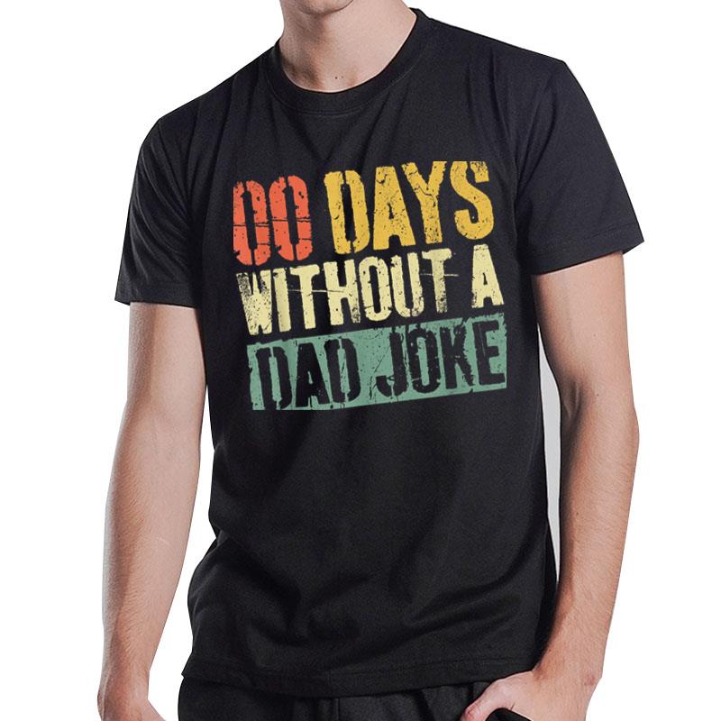 Mens 00 Days Without A Dad Joke Father'S Day T-Shirt