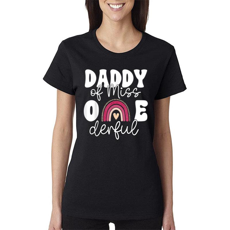 Mens Daddy Of Little Miss Onederful Shirt 1St Bday Boho Rainbow Women T-Shirt