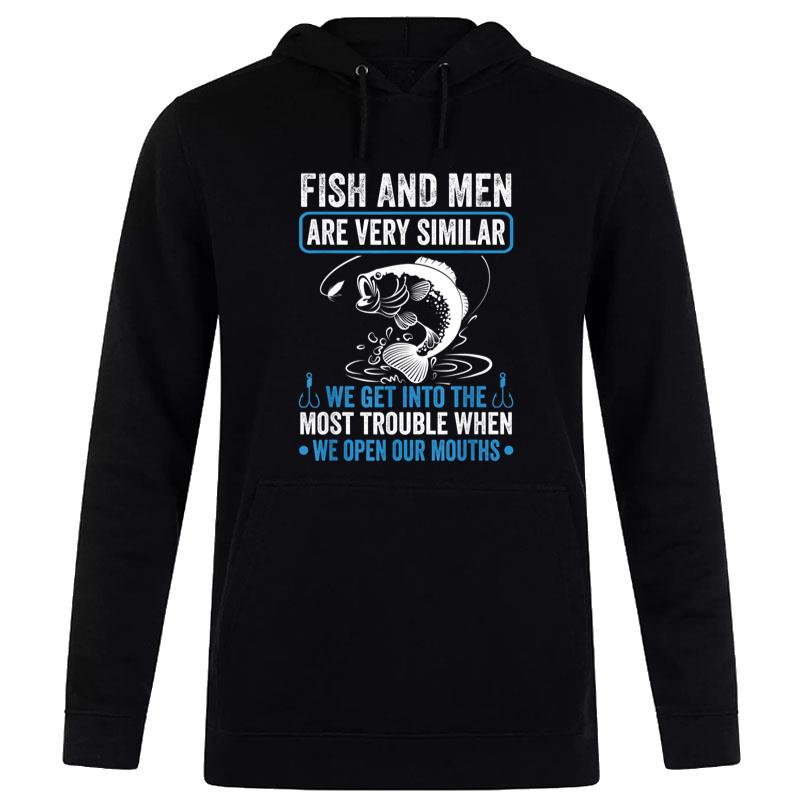 Mens Fisher Funny Fishing Very Similar Into The Most Trouble Women T-Shirt