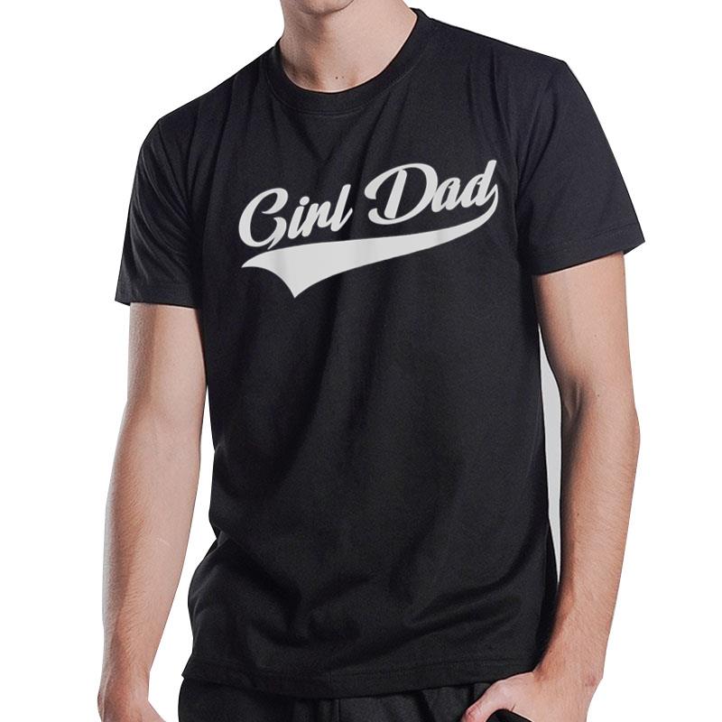 Mens Girl Dad Father of Girls Proud New Girl Dad Classic T-Shirt